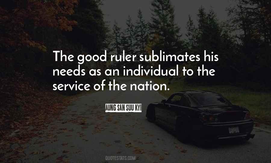 Good Ruler Quotes #199286