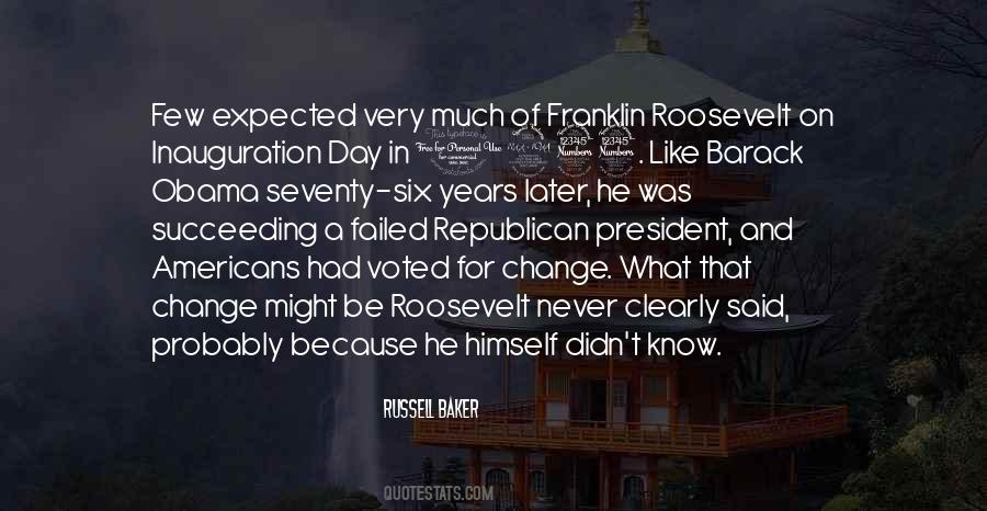 President Franklin Roosevelt Quotes #1382707