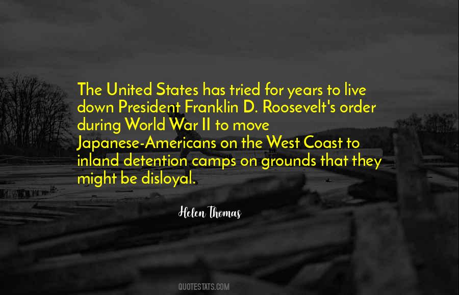 President Franklin Roosevelt Quotes #302746