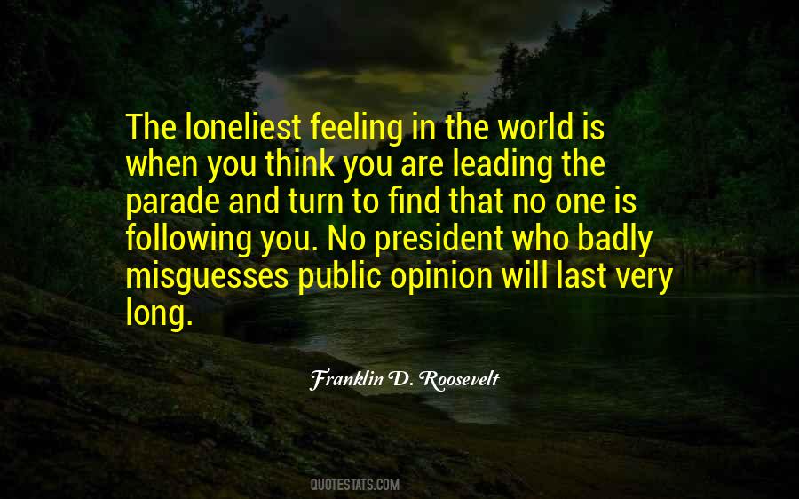 President Franklin Roosevelt Quotes #626530