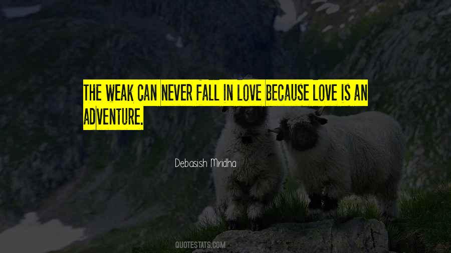 Never Weak Quotes #958694