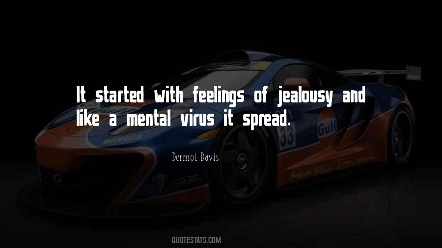 Someone Is Jealous Of Me Quotes #129530