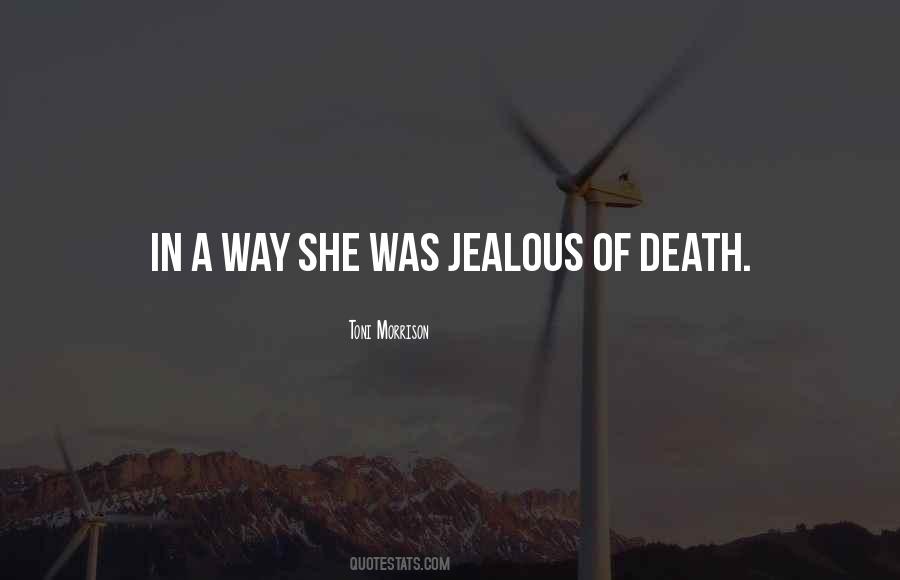 Someone Is Jealous Of Me Quotes #168804