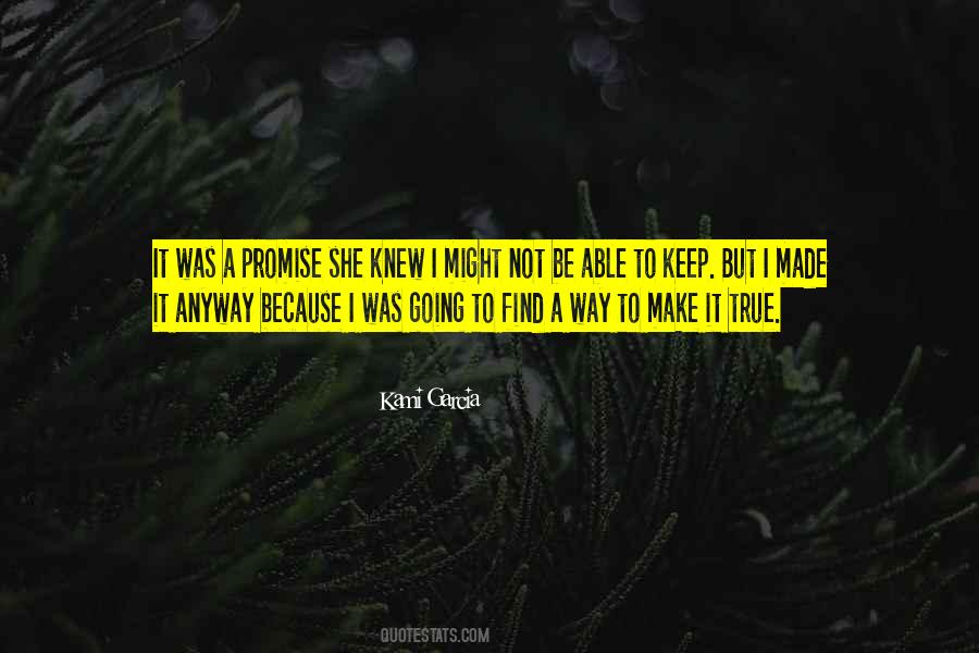 I Knew It Was True Quotes #1396965