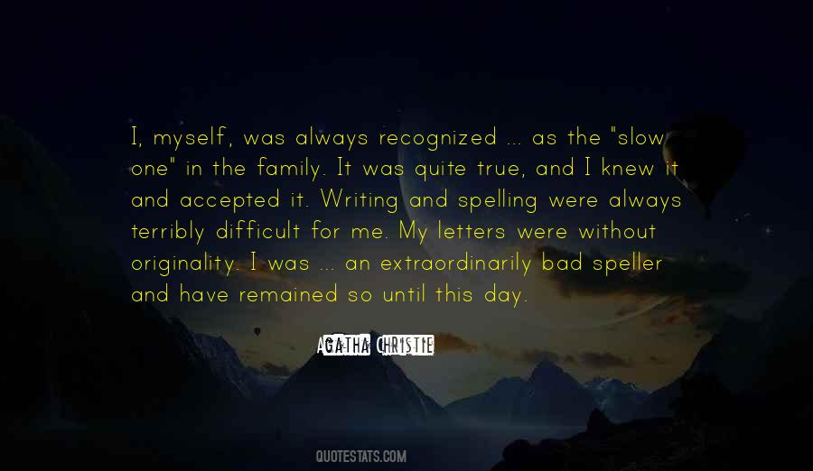 I Knew It Was True Quotes #1628769