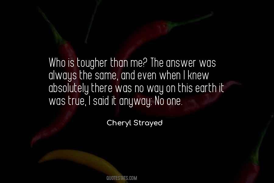 I Knew It Was True Quotes #1715702