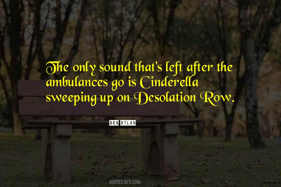 Desolation Row Quotes #1605382