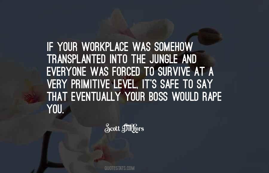 Quotes About Your Workplace #471590