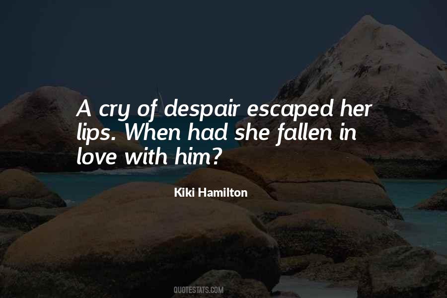 Despair Love Quotes #626118