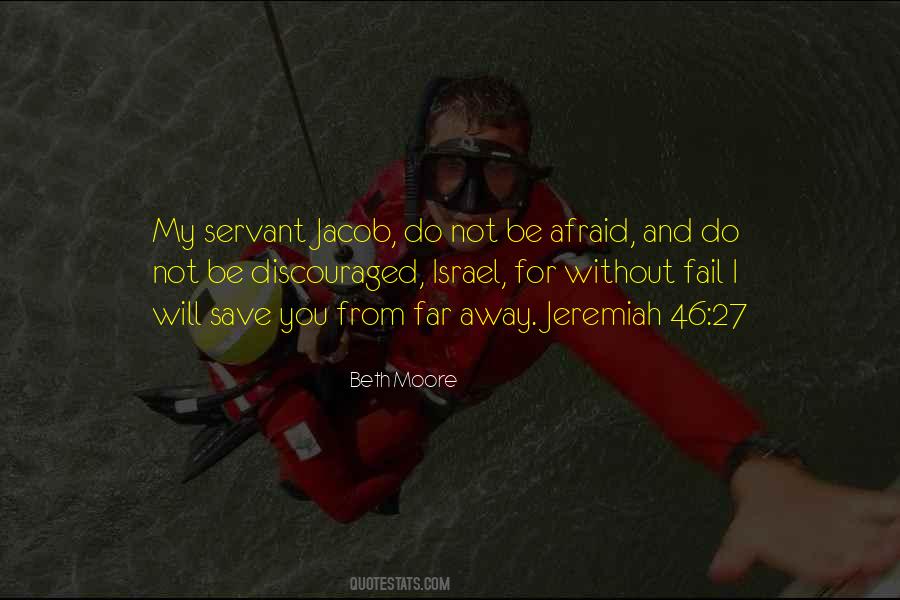Do Not Get Discouraged Quotes #149076