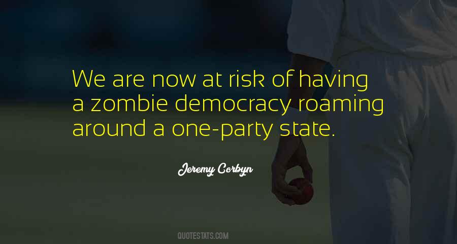 One Party State Quotes #1140785