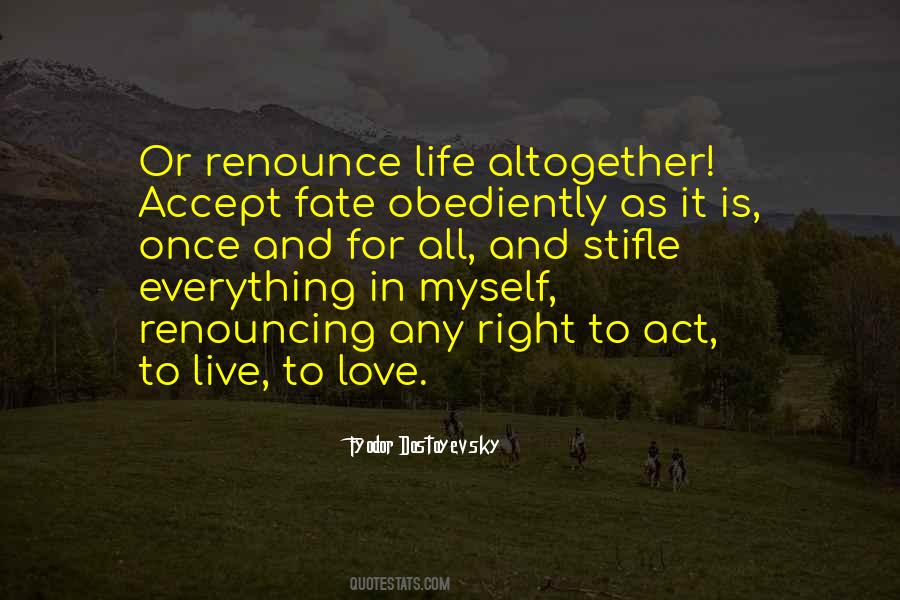 Accept Fate Quotes #1294038