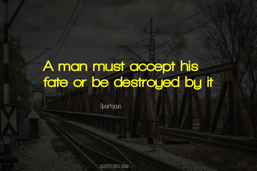 Accept Fate Quotes #798674