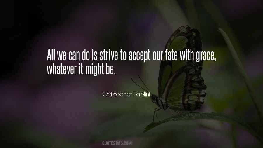 Accept Fate Quotes #880479