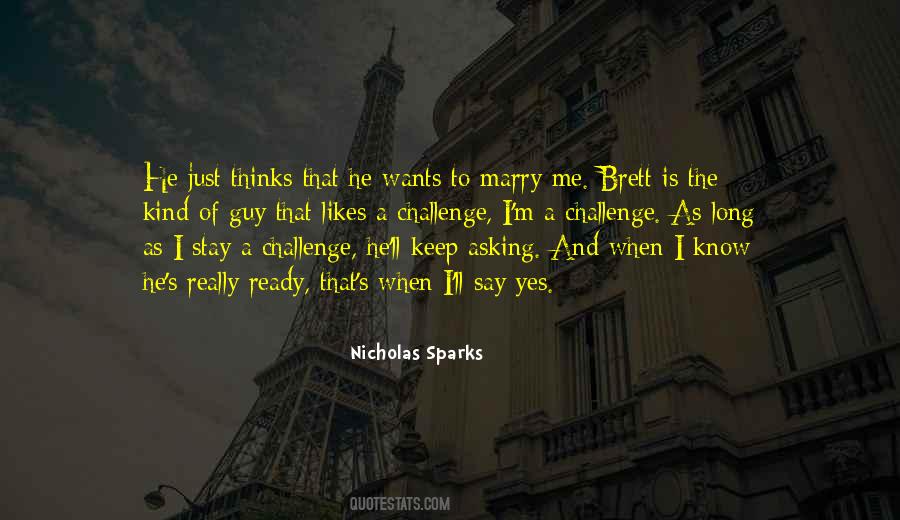 Marry Only When You Are Ready Quotes #1027582