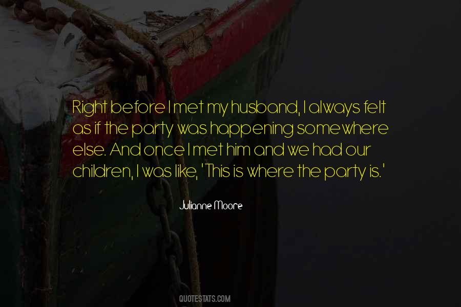 How I Met My Husband Quotes #604145