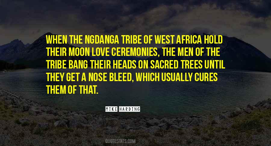 Not Your Tribe Quotes #179096