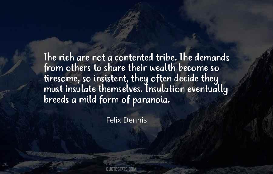 Not Your Tribe Quotes #31859