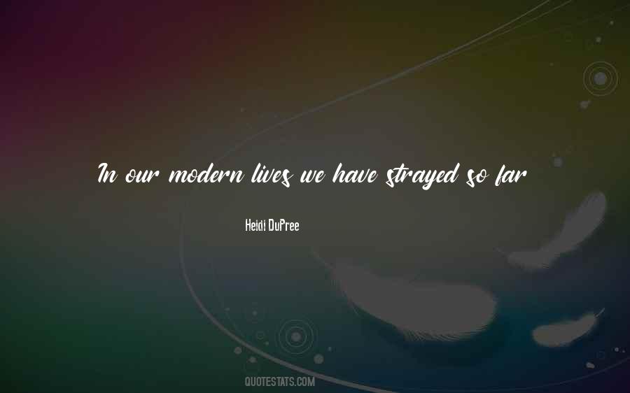 Modern Living Quotes #1629381
