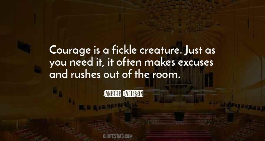 Courage Is Quotes #1007250