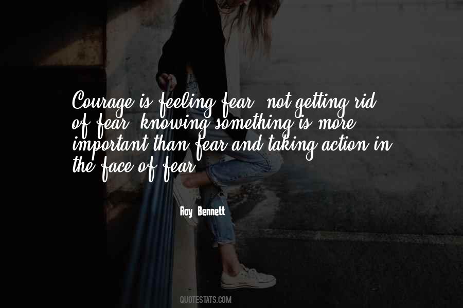 Courage Is Quotes #1040454