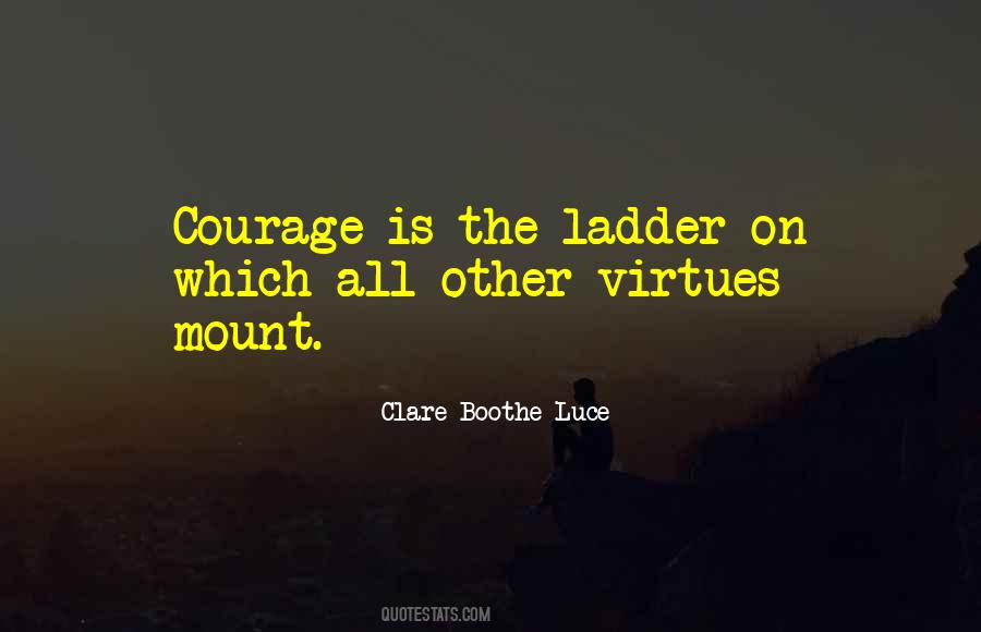 Courage Is Quotes #1205235