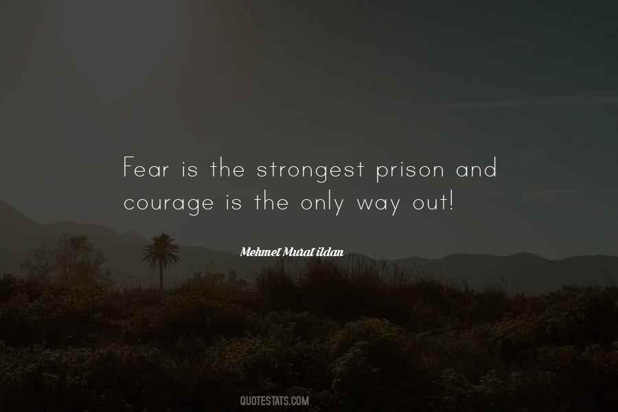 Courage Is Quotes #1210776