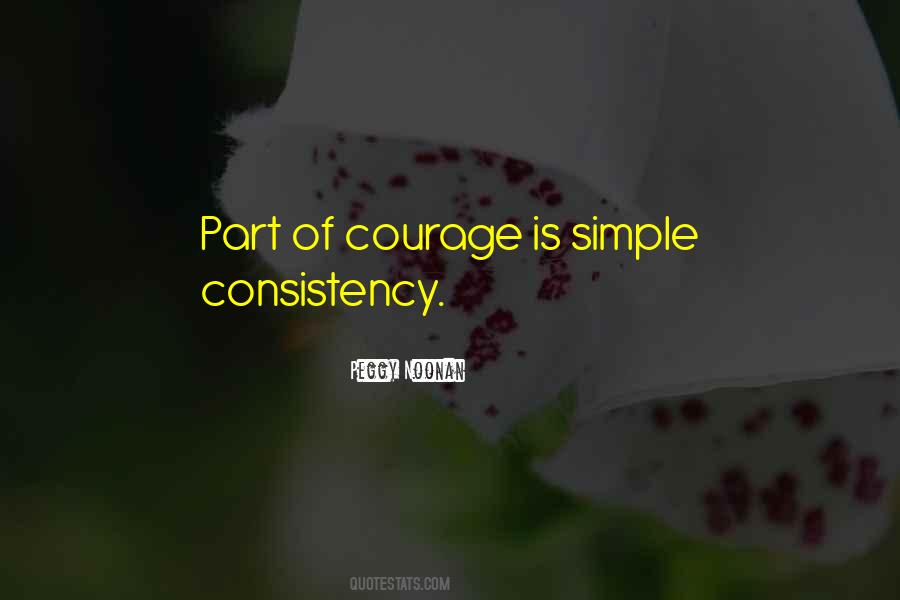 Courage Is Quotes #1317993