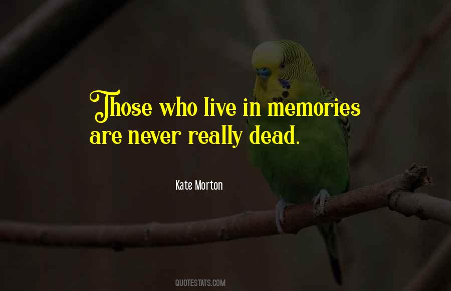 Memories Death Quotes #903625
