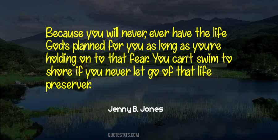 Have To Let You Go Quotes #199696