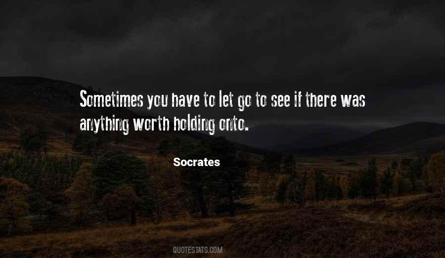 Have To Let You Go Quotes #333681