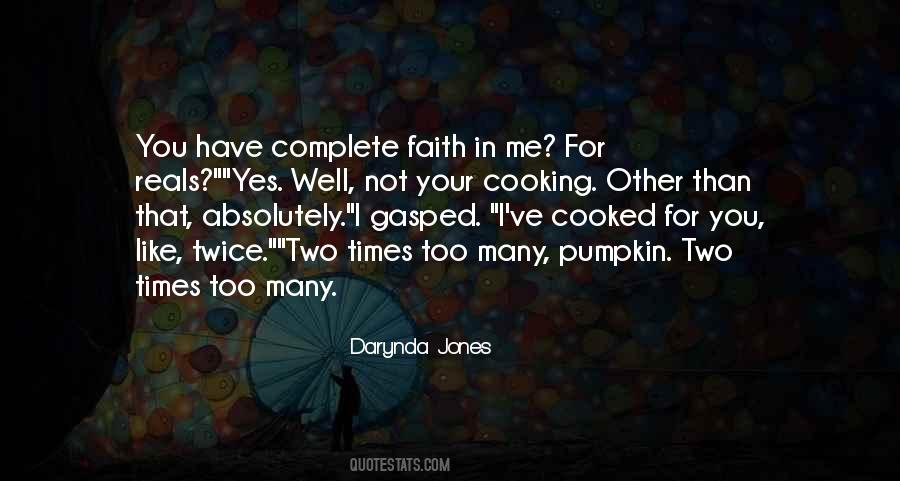 Faith In Me Quotes #1240193