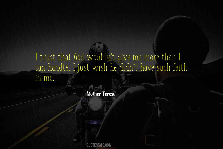 Faith In Me Quotes #556482