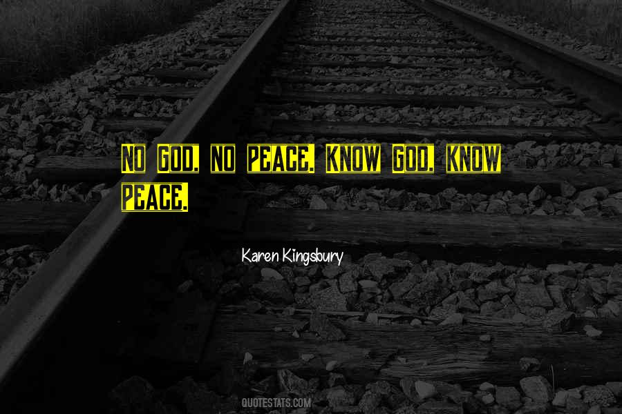 No God No Peace Quotes #1449634