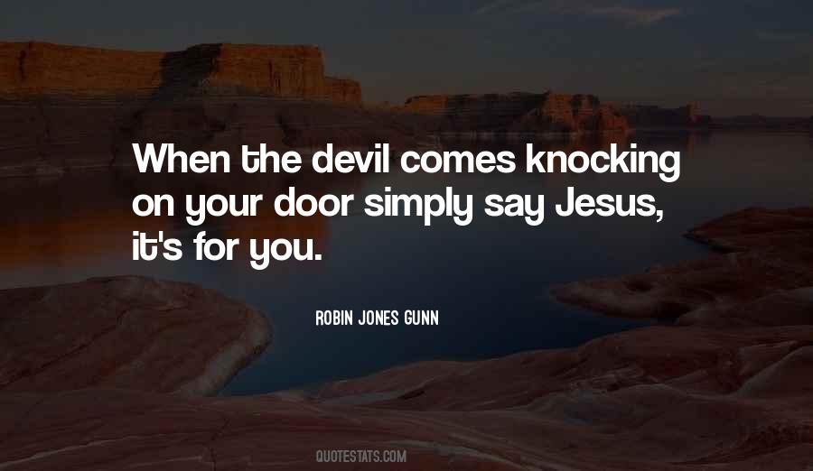 When The Devil Comes Knocking Quotes #1635734