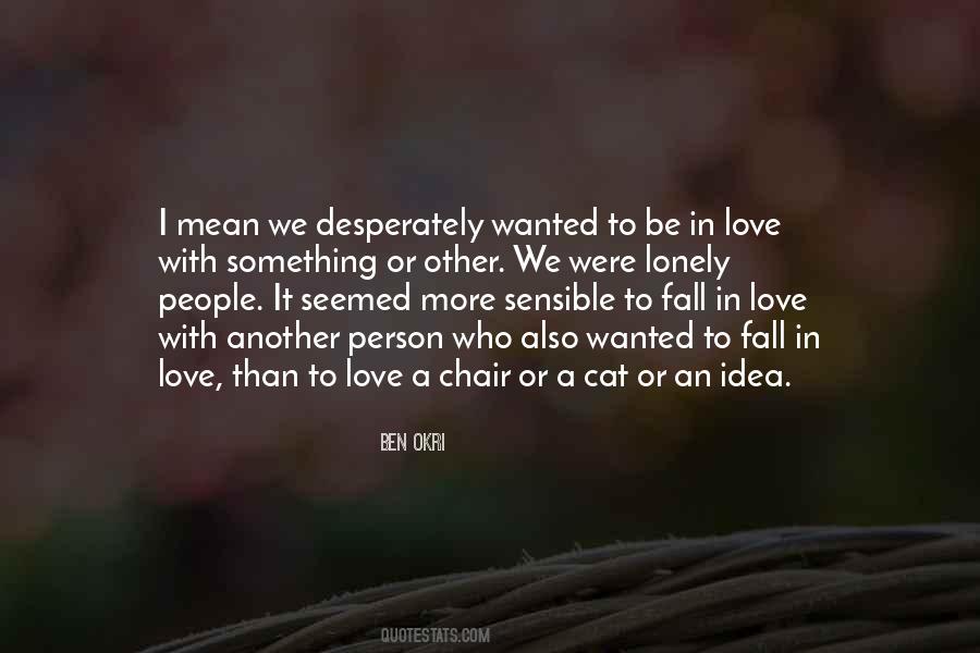Desperately In Love Quotes #1481923