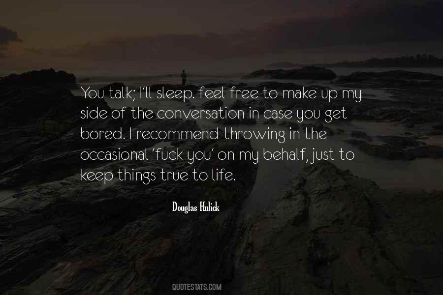 Sleep Talk Quotes #1567035