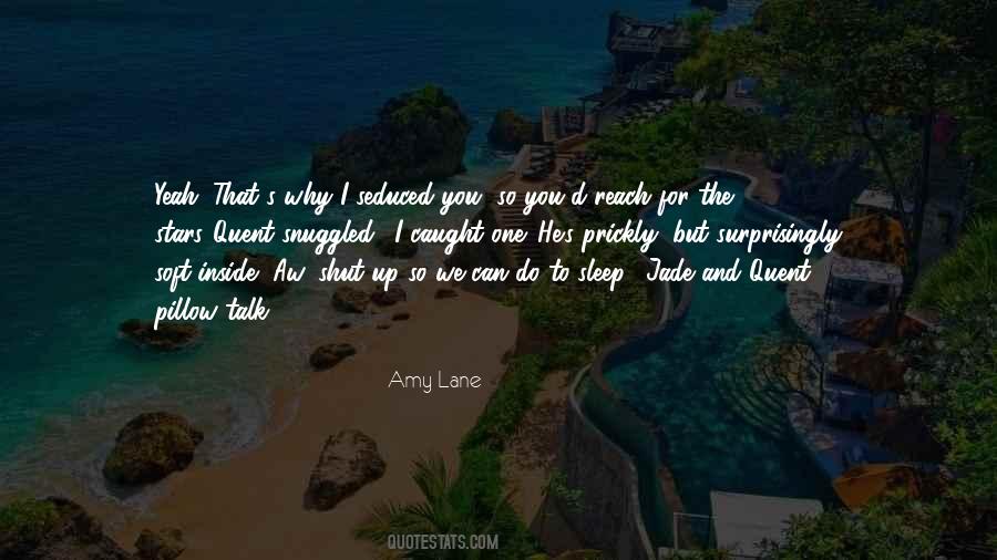 Sleep Talk Quotes #437281