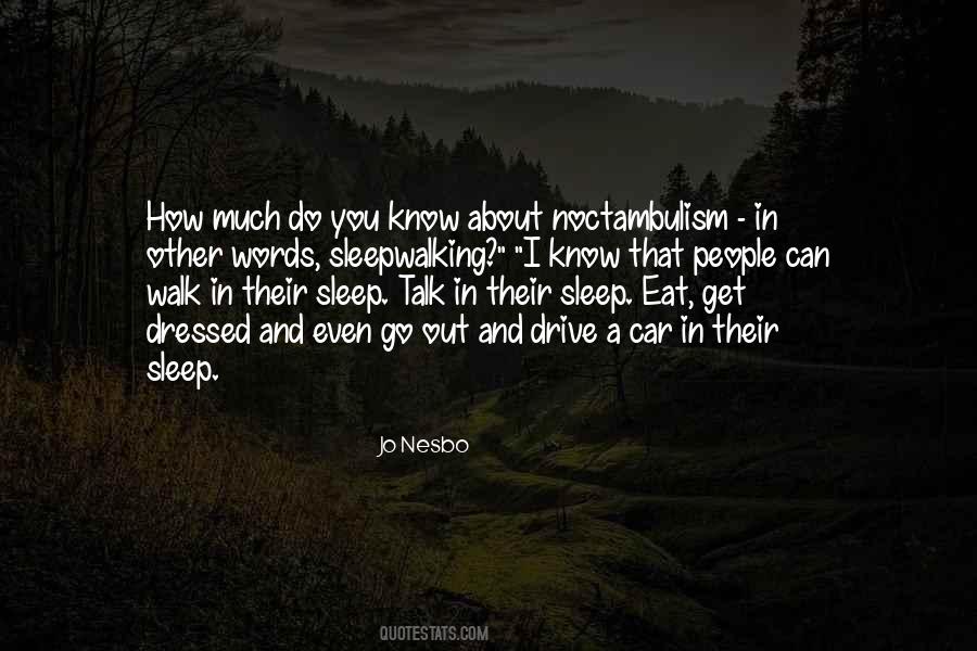 Sleep Talk Quotes #660387