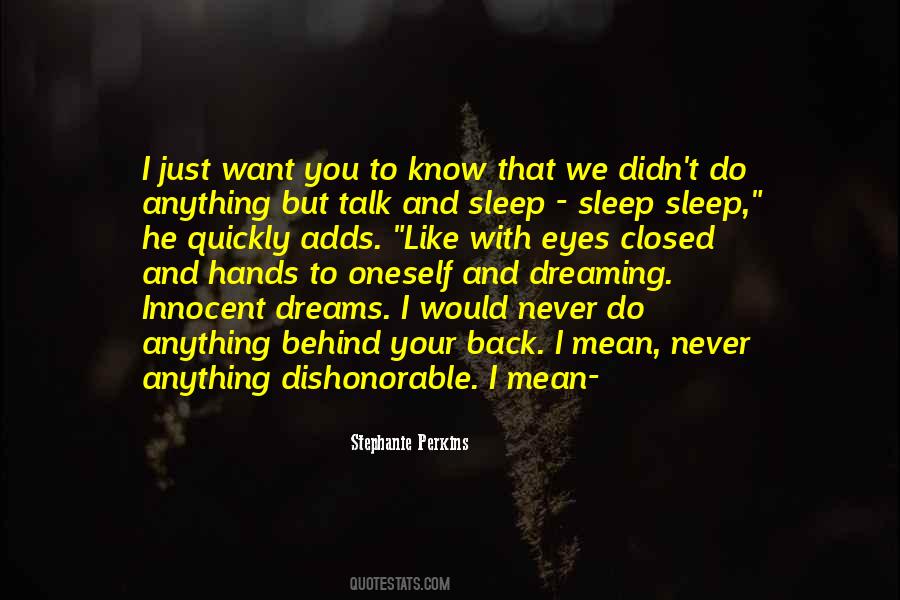 Sleep Talk Quotes #833400