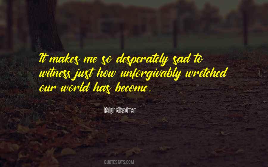 Desperately Sad Quotes #1258218