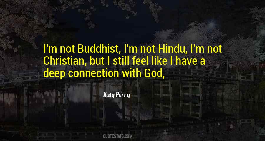 Deep Connection With Someone Quotes #1165742