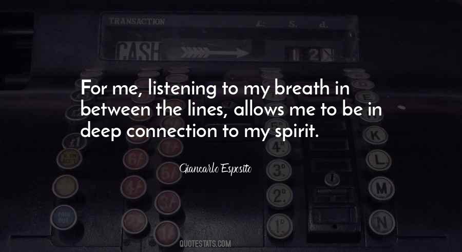 Deep Connection With Someone Quotes #350051