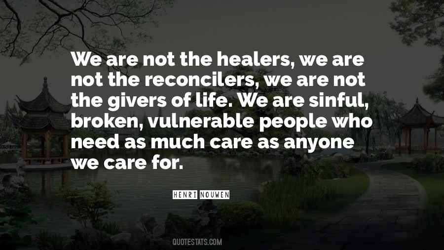 We Are Not Broken Quotes #412876