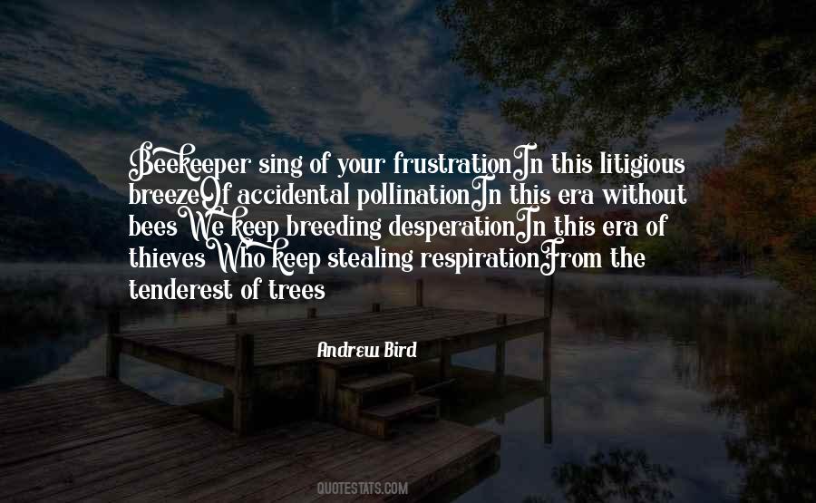 Desperation Breeds Quotes #1801191