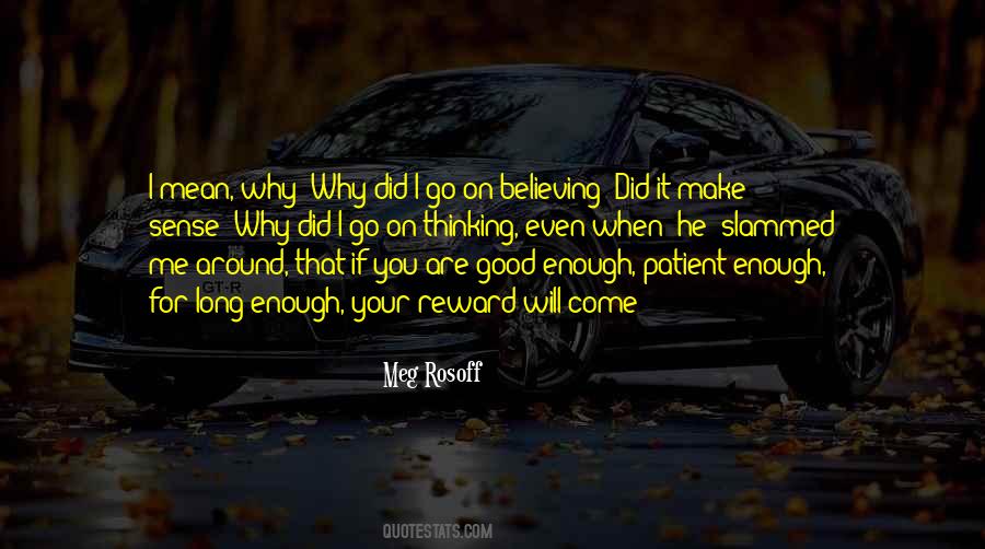 I Did It For Me Quotes #195762