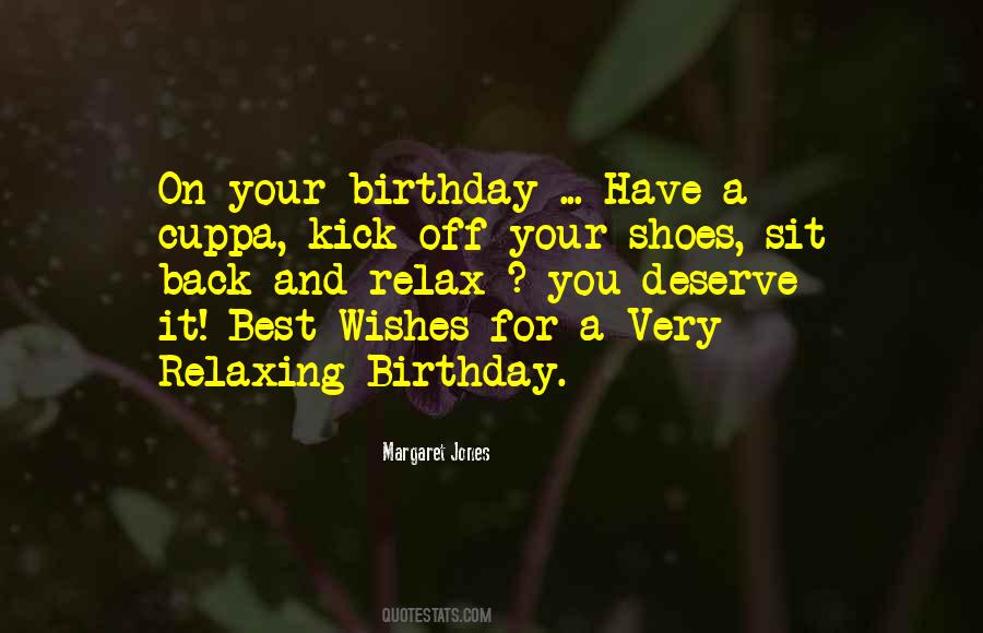 You Deserve The Best Birthday Quotes #1862694