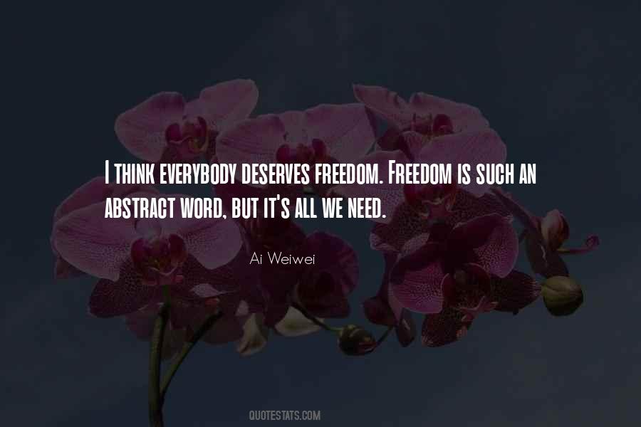 Everybody Deserves Somebody Quotes #230692