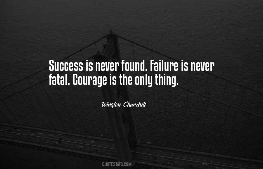 Courage Failure Quotes #161415