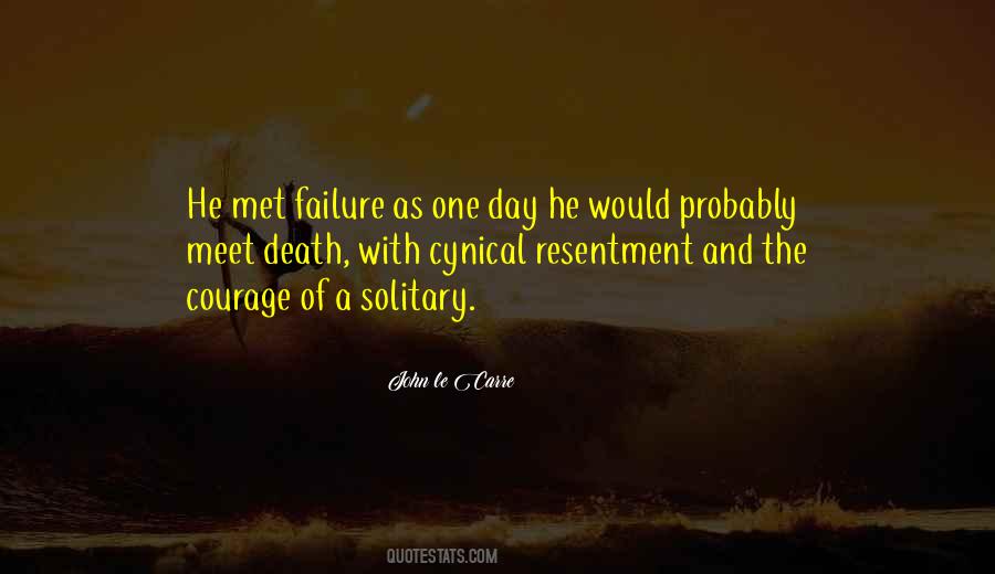 Courage Failure Quotes #231392